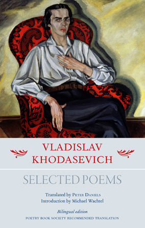 Vladislav Khodasevich poetry, transl. Peter Daniels